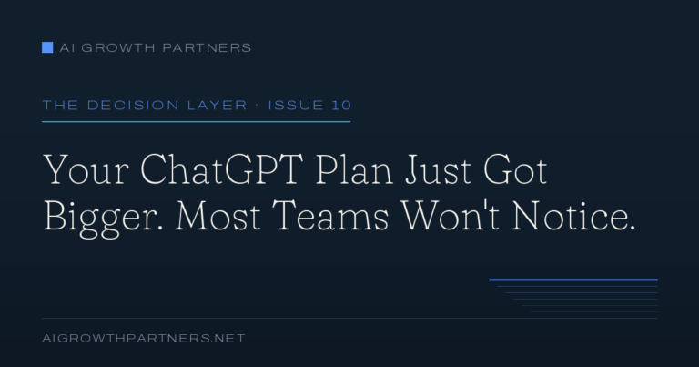 Your ChatGPT Plan Just Got Bigger. Most Teams Won’t Notice.
